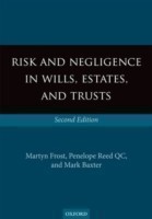 Risk and Negligence in Wills, Estates, and Trusts