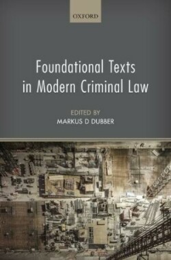 Foundational Texts in Modern Criminal Law