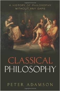 Classical Philosophy : A History of Philosophy without Any Gaps