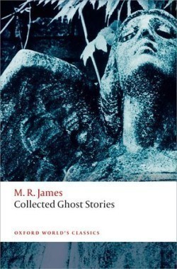Collected Ghost Stories (Oxford World´s Classics New Edition)