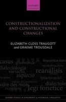 Constructionalization and Constructional Changes