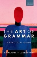 Art of Grammar A Practical Guide
