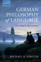 German Philosophy of Language From Schlegel to Hegel and beyond