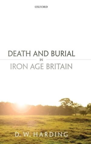 Death and Burial in Iron Age Britain