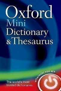 Oxford Mini Dictionary and Thesaurus Second Edition