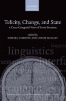 Telicity, Change, and State A Cross-Categorial View of Event Structure