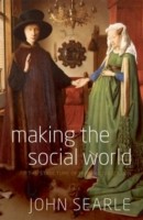 Making the Social World The Structure of Human Civilization