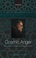 Cosmic Anger: Abdus Salam - The First Muslim Nobel Scientist