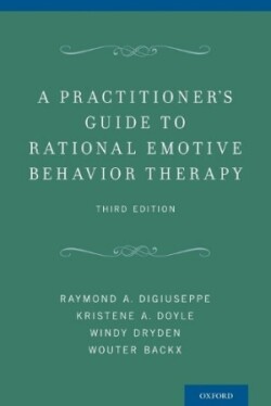 Practitioner's Guide to Rational-Emotive Behavior Therapy