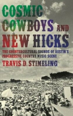 Cosmic Cowboys and New Hicks