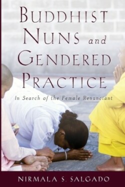 Buddhist Nuns and Gendered Practice