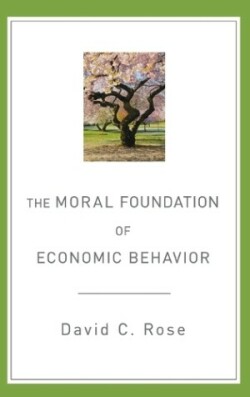 Moral Foundation of Economic Behavior