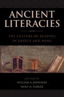 Ancient Literacies The Culture of Reading in Greece and Rome