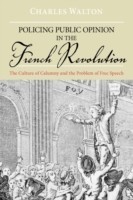 Policing Public Opinion in the French Revolution