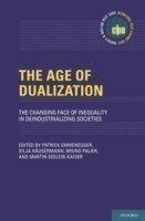 Age of Dualization : The Changing Face of Inequality in Deindustrializing Societies