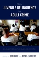 From Juvenile Delinquency to Adult Crime