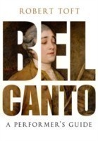 Bel Canto A Performer's Guide