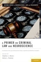 Primer on Criminal Law and Neuroscience