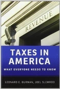 Taxes in America : What Everyone Needs to Know