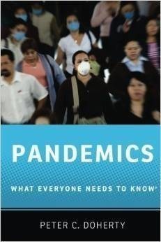 Pandemics : What Everyone Needs to Know