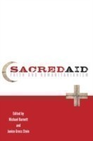 Sacred Aid: Faith and Humanitarianism