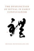 Dysfunction of Ritual in Early Confucianism