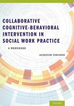 Collaborative Cognitive Behavioral Intervention in Social Work Practice