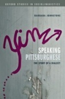 Speaking Pittsburghese The Story of a Dialect