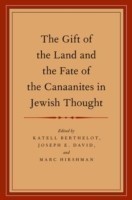 Gift of the Land and the Fate of the Canaanites in Jewish Thought