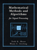 Mathematical Methods and Algorithms for Signal Processing