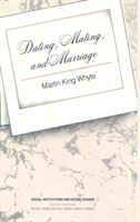 Dating, Mating, and Marriage