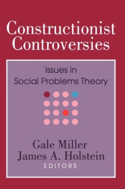 Constructionist Controversies