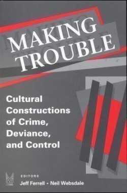 Making Trouble