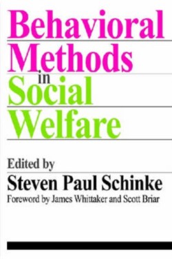 Behavioral Methods in Social Welfare