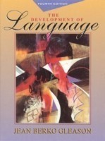 Development of Language, The with FREE A&B Quick Guide to Speech Pathology, 1999 Edition Value Pack
