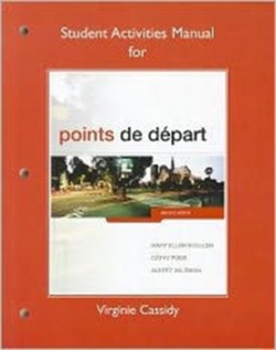 Student Activities Manual for Points de départ
