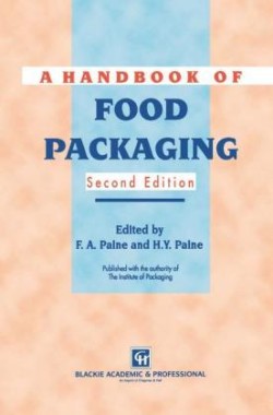 A Handbook of Food Packaging  *