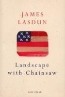 Landscape With Chainsaw
