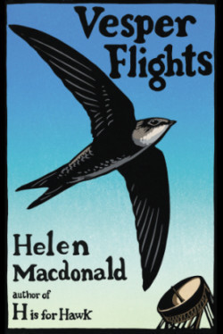 Macdonald, Helen: Vesper Flights