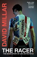 Millar, David - The Racer The Inside Story of Life on the Road