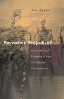 Pervasive Prejudice?