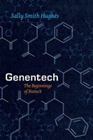 Genentech – The Beginnings of Biotech