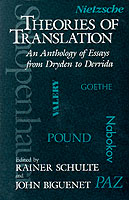 Theories of Translation An Anthology of Essays from Dryden to Derrida