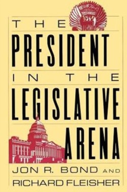 President in the Legislative Arena