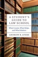 Student's Guide to Law School