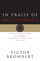 In Praise of Antiheroes