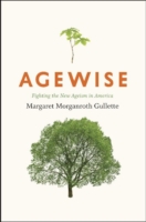 Agewise – Fighting the New Ageism in America