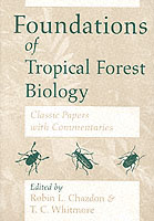 Foundations of Tropical Forest Biology