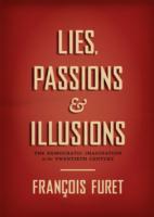 Lies, Passions, and Illusions