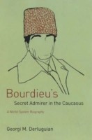 Bourdieu´s Secret Admirer in Caucasus